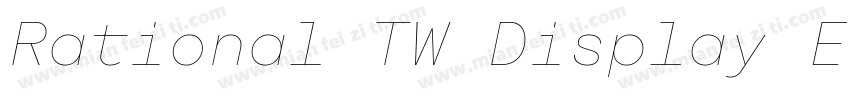 Rational TW Display ExtraBold字体转换